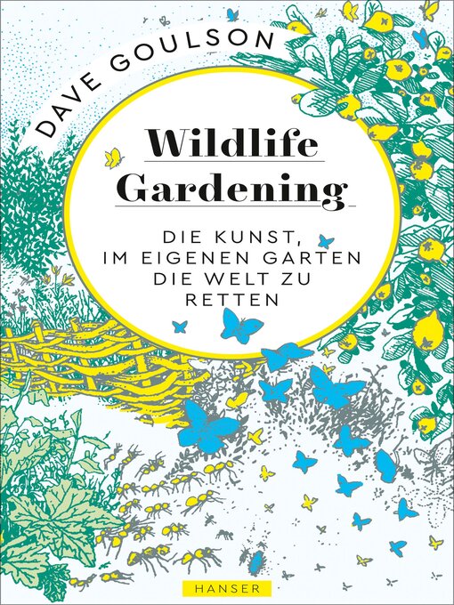 Title details for Wildlife Gardening by Dave Goulson - Available